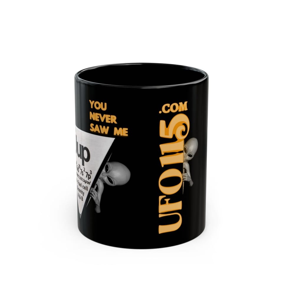 Uup 115 "You Never Saw Me" Mug, front view (Printify product mockup)