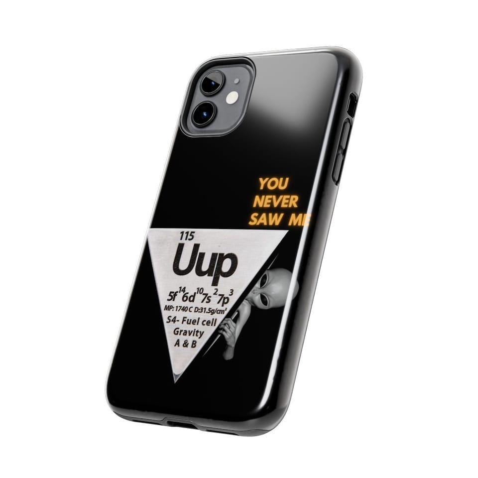 Uup 115 "You Never Saw Me" Phone Case, side view (Printify product mockup)
