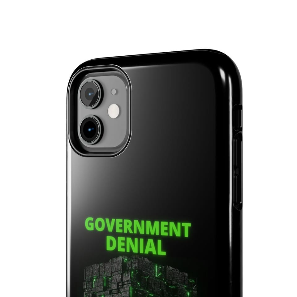 Government Denial Is Futile Phone Case, close up view (Printify product mockup)