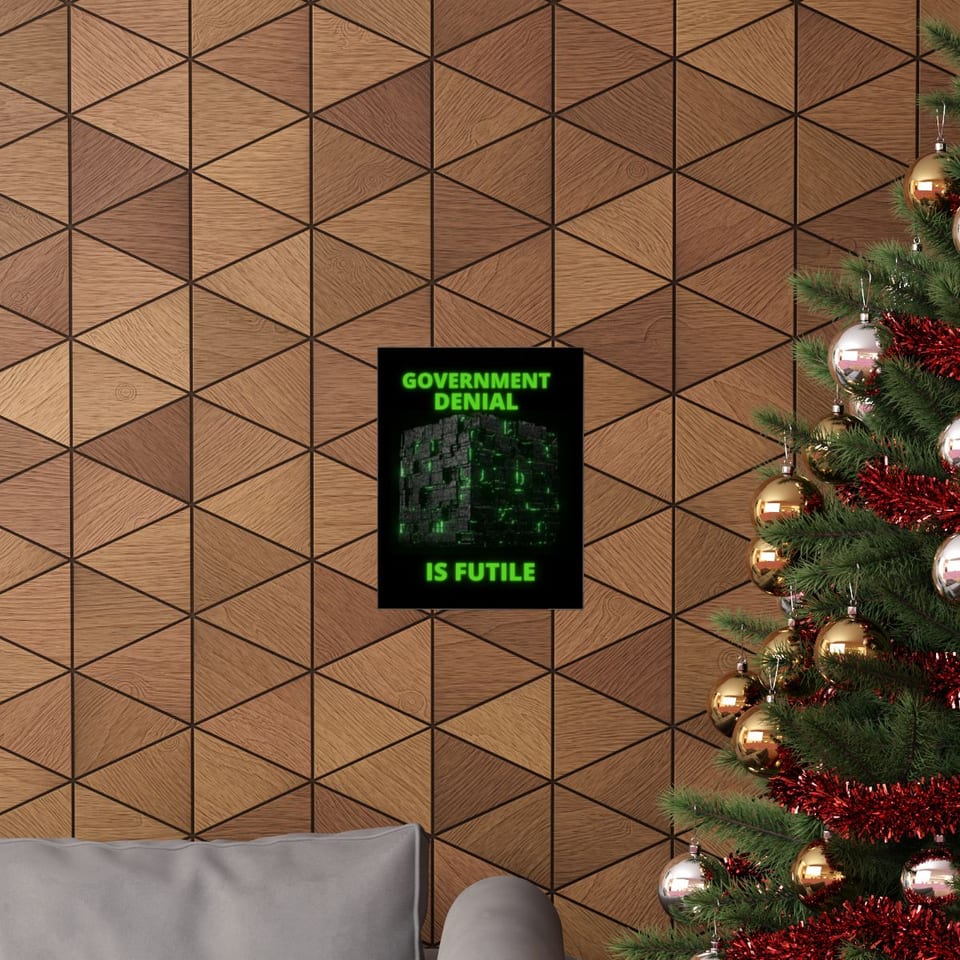 Government Denial Is Futile Poster, context 1 view (Printify product mockup)