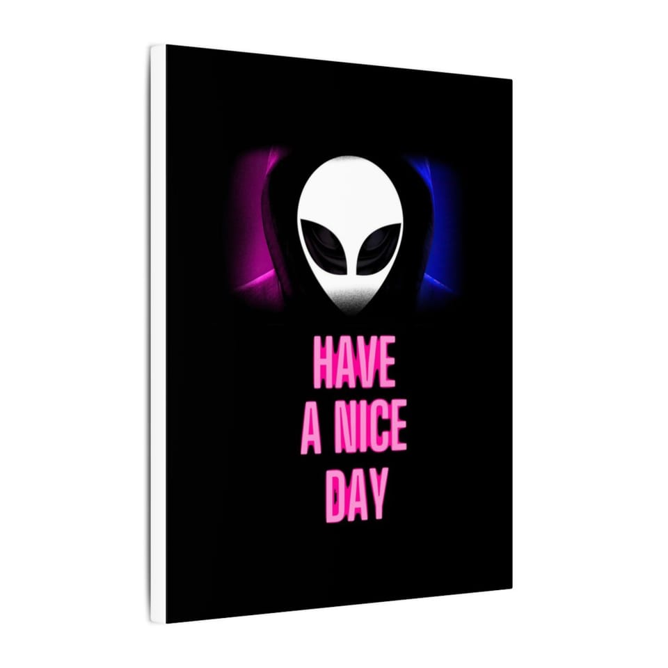 Have a Nice Day Alien Canvas, side view (Printify product mockup)