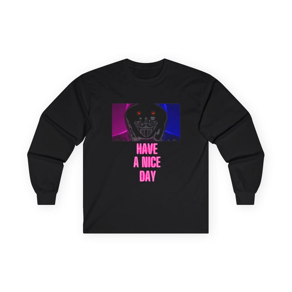 Have a Nice Day Mask Long Sleeve Tee, front view (Printify product mockup)