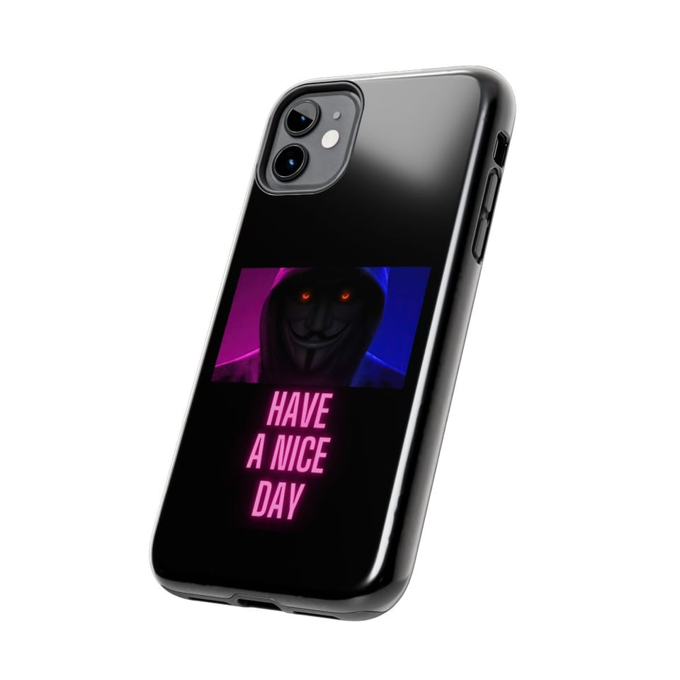 Have a Nice Day Mask Phone Case, side view (Printify product mockup)