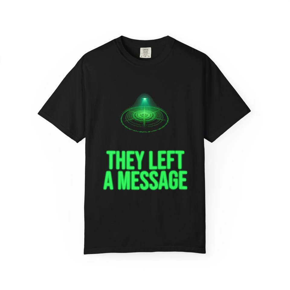 They Left a Message Tee, front view (Printify product mockup)