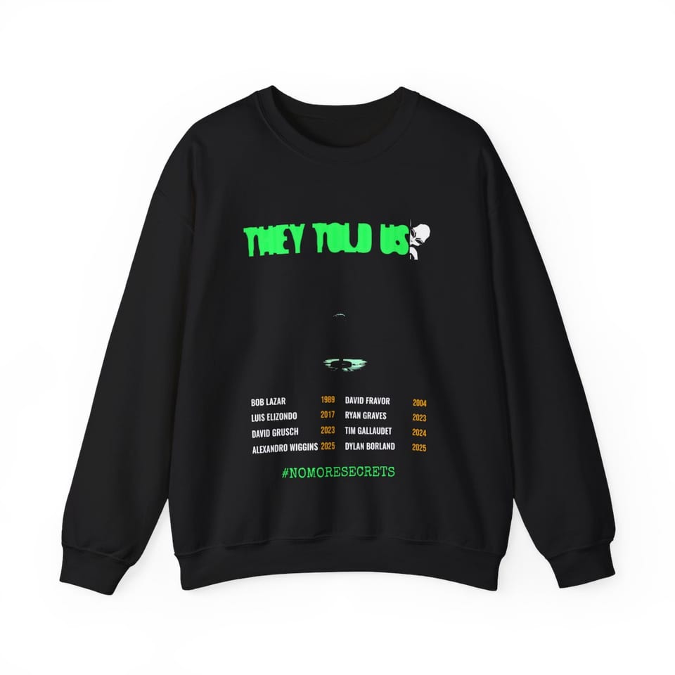 They Told Us Crewneck Sweatshirt, front view (Printify product mockup)