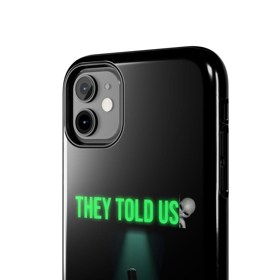 They Told Us Phone Case, close up view (Printify product mockup)