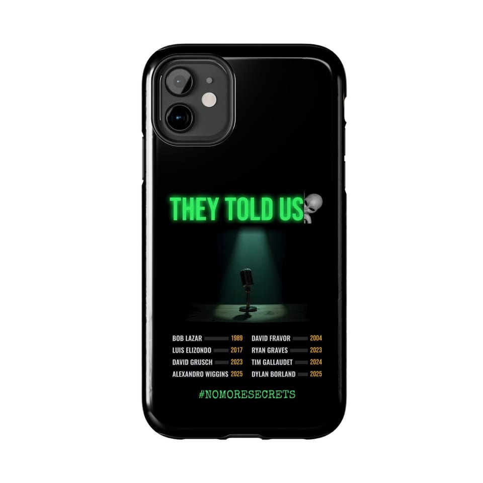 They Told Us Phone Case, front view (Printify product mockup)