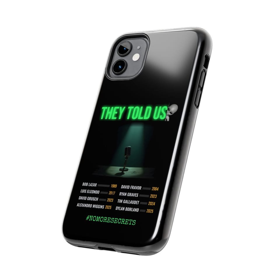 They Told Us Phone Case, side view (Printify product mockup)