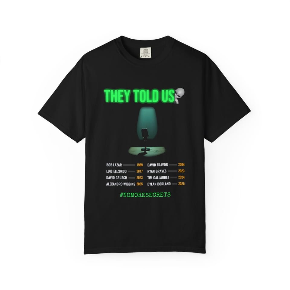 They Told Us Tee, front view (Printify product mockup)