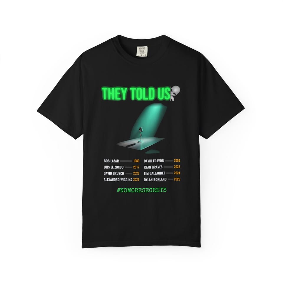 They Told Us Tee, front view (Printify product mockup)