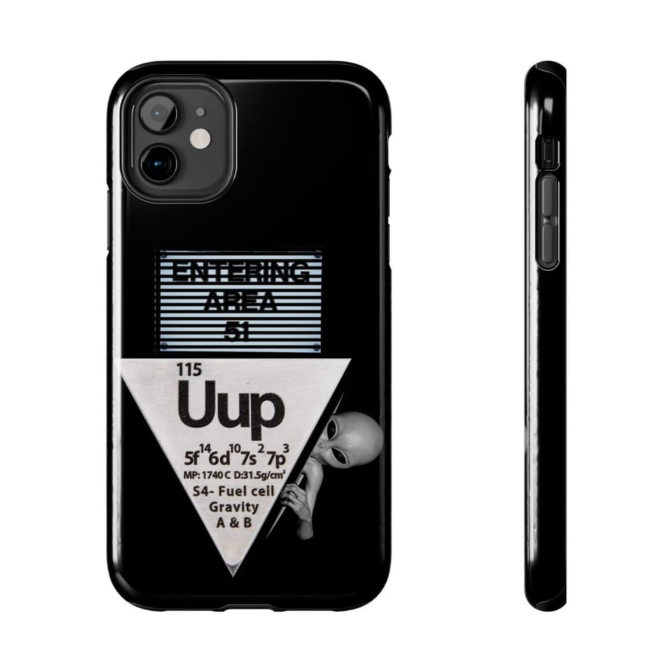 Uup 115 Entering Area 51 Phone Case, front and-side view (Printify product mockup)