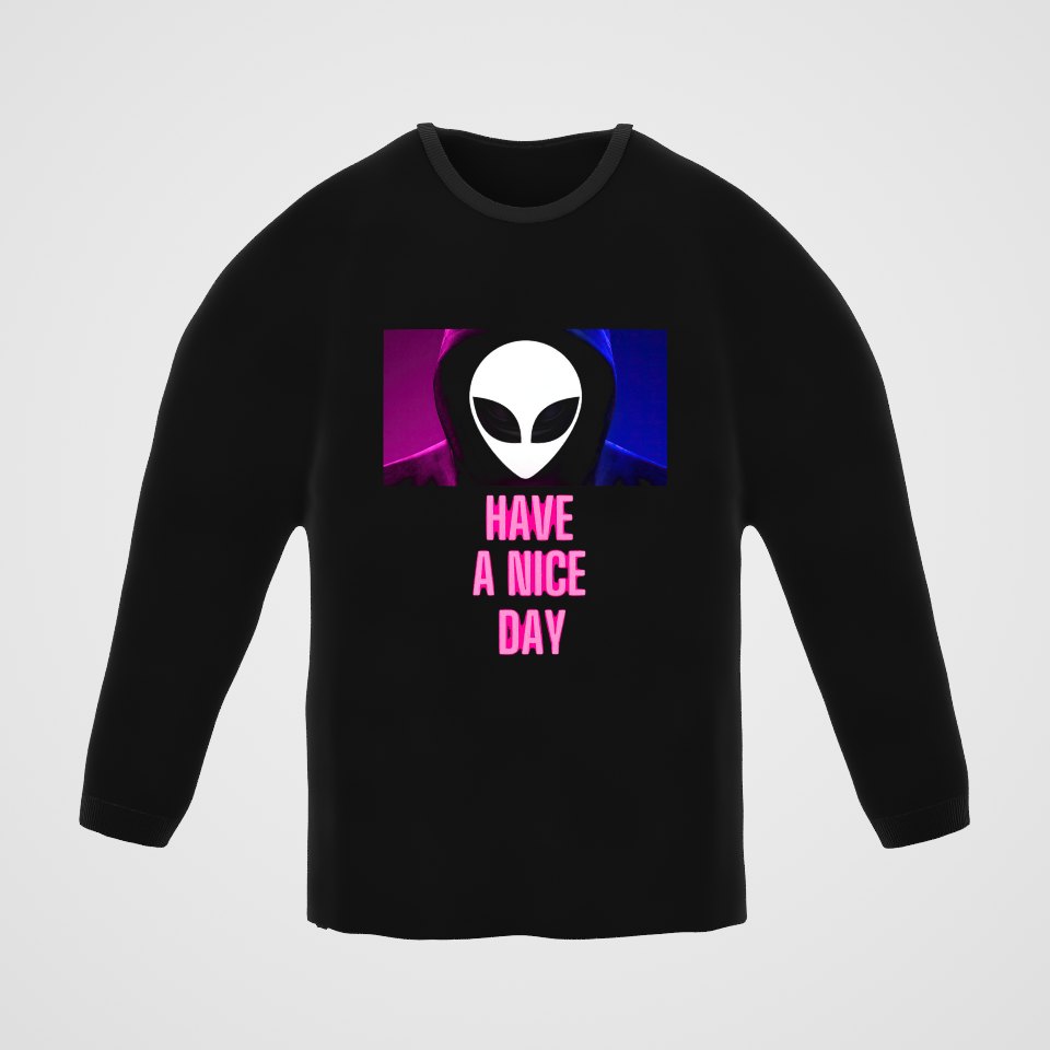 Have a Nice Day Alien Long Sleeve Tee, 360° view at 0° (3D render of the real print)